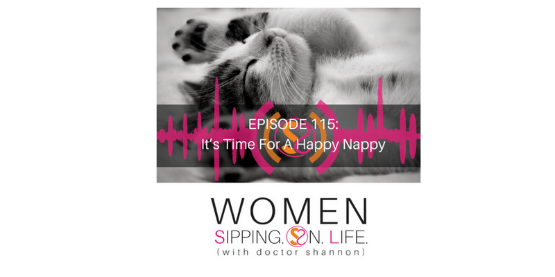 EPISODE 115: It’s Time For A Happy Nappy